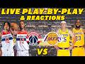 Washington Wizards vs Los Angeles Lakers | Live Play-By-Play & Reactions