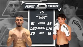 FERHAT ELKOL VS NAZARET ISKAKOV I F5 PROMOTION CHALLENGER SERIES