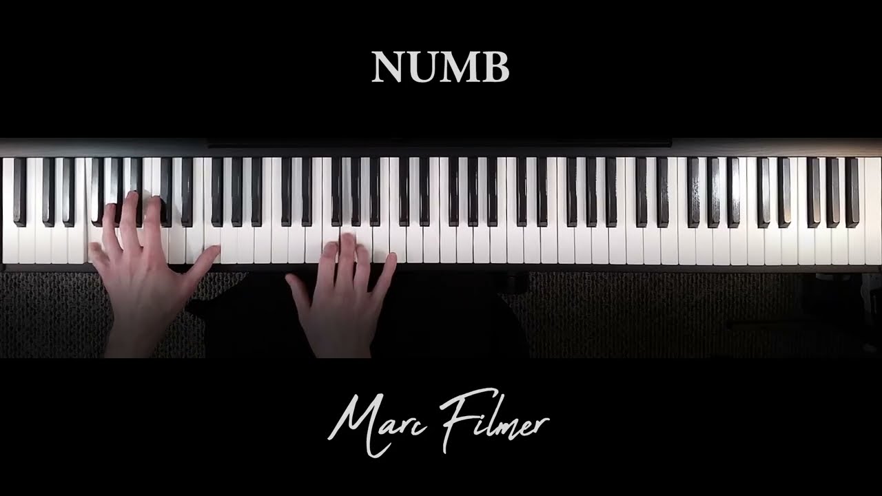 "Numb" by Marc Filmer  |  Solo Piano - Music Video