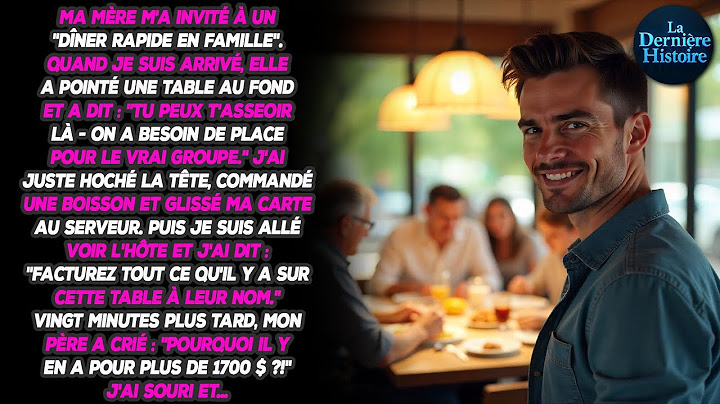Ma mère m'a invité à un "dîner rapide en famille". En arrivant, elle a pointé du doigt la table au..