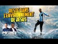 Reste dans lenvironnement de jsus  prires inspires  chris ndikumana