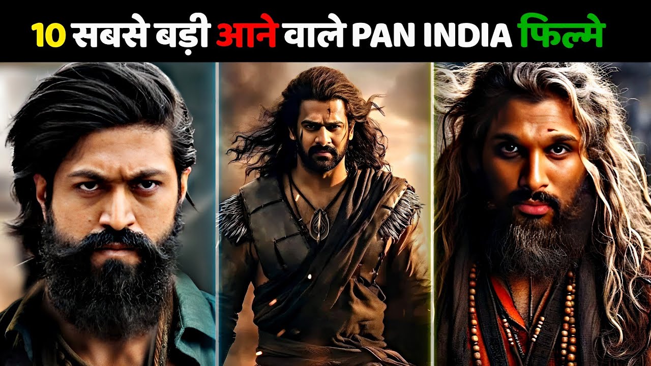 Top 10 Biggest Upcoming Pan Indian Movies 2023-2024 | Upcoming Pan ...