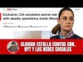Claudia estalla contra CNN, NYT y las redes sociales. Le enoja la libertad de expresión