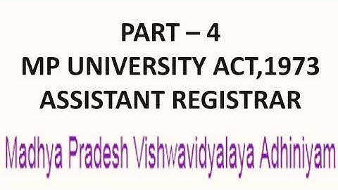 University act,part-4,assistant registrar,mppsc,paper 2