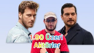 Boyu 1.90 Ve Üzeri Olan Aktörler