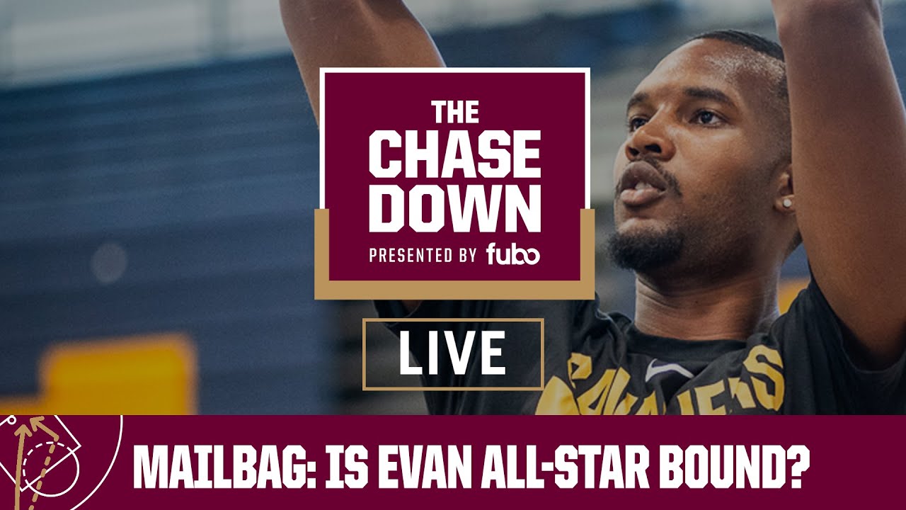 Chase Down Podcast Live, presented by fubo Mailbag - Is Evan All-Star bound?