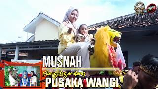 PUSAKA WANGI - MUSNAH | BUWER RANCAJAYA