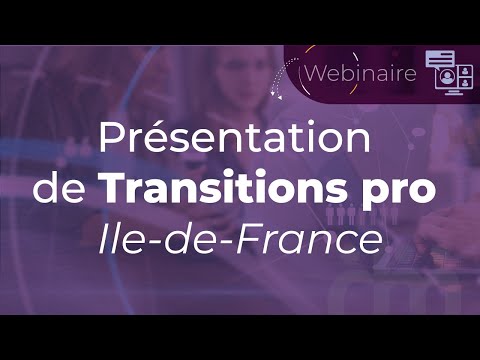 Webinaire :  présentation de Transitions pro Ile-de-France