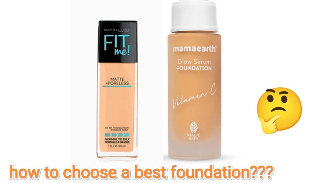 Best Fondation for your oily and dry skin YouTube