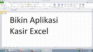 Bikin Aplikasi Kasir Excel !