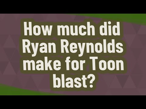 how-much-did-ryan-reynolds-make-for-toon-blast?