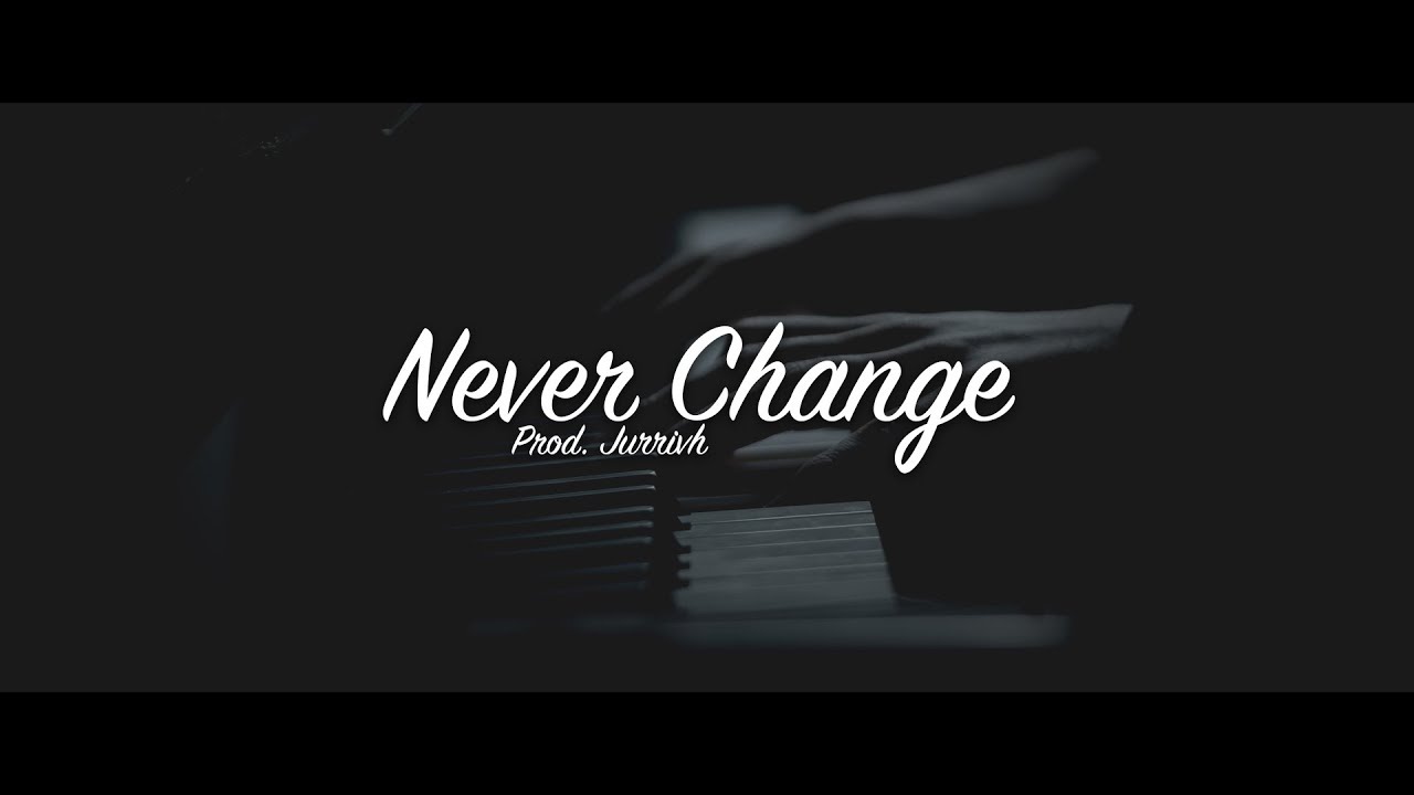 Never Change - (Free) Sad Emotional Piano Rap Beat - Emotional Piano Rap Beat Prod. by Jurrivh. Let me know what you think! :) 