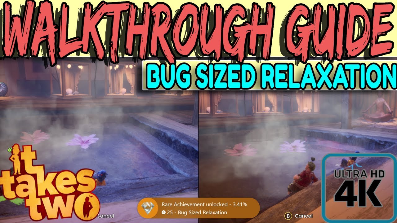 IT TAKES TWO - BUG SIZED RELAXATION - Achievement / Trophy - YouTube