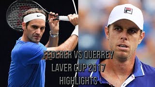 Roger Federer Vs Sam Querrey - Laver Cup 2017 (Highlights HD)