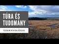 TÚRA ÉS TUDOMÁNY - Vulkanológia (Tihanyi-félsziget) - 4K