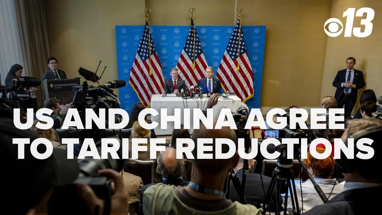 US and China agree to significant tariff reductions in 90 day trade war ...