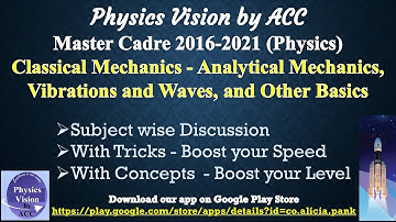 Master Cadre PYQ Classical Mechanics Analytical, Vibrations & Waves #MasterCadre2022