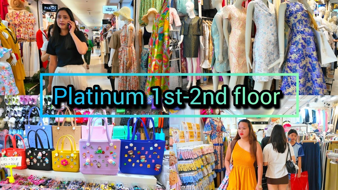 Platinum Fashion Mall 1st-2nd floor, Best Shopping Mall in Bangkok แพลตตินั่ม Update​​    06/06/25