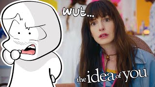 The Idea Of You Is Hilariously Dumb