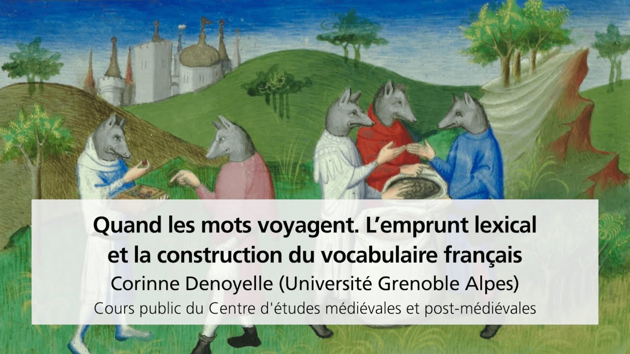 Quand les mots voyagent. L’emprunt lexical et la construction du vocabulaire français