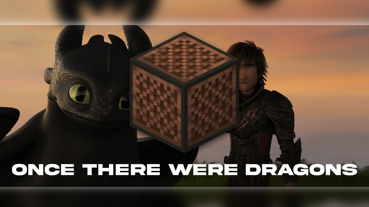 How To Train Your Dragon - Once There Were Dragons - Note Block Cover