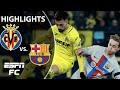 Gambar cover 🚨 CAGEY AFFAIR 🚨 Villarreal vs. Barcelona | LaLiga Highlights | ESPN FC