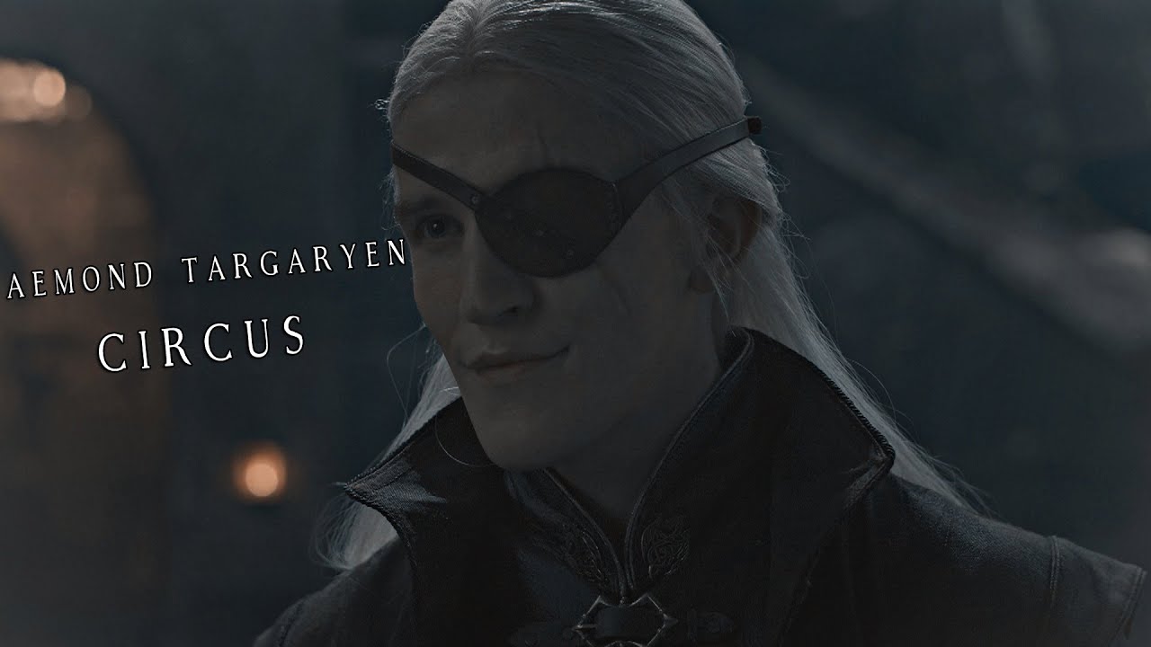 Aemond Targaryen | Circus