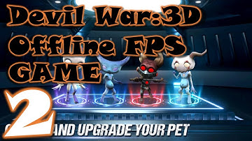 Devil War: 3D Offline FPS Game - Gameplay Walkthrough Part 2 Region 1 Levels 3-6 Boss (iOS,Android)