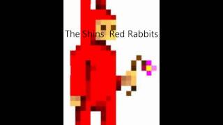 The Shins  Red Rabbits