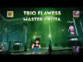 Trio Flawless Master Crota's End (Episode: Heresy)