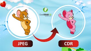 Convert JPEG to CDR IN FEW CLICKS AND SECONDS in CorelDRAW