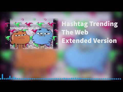 The Amazing World Of Gumball | Hashtag Trending | Extended Version