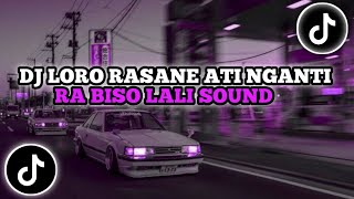 DJ LORO RASANE ATI NGANTI RA BISO LALI SOUND ℜ𝔢𝔷𝔞𝔟𝔯𝔢𝔨𝔣𝔲𝔫𝔨 JEDAG JEDUG VIRAL TIK TOK 2023