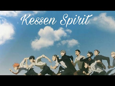 Haikyuu! [AMV] Kessen Spirit| CHiCO whit HoneyWorks