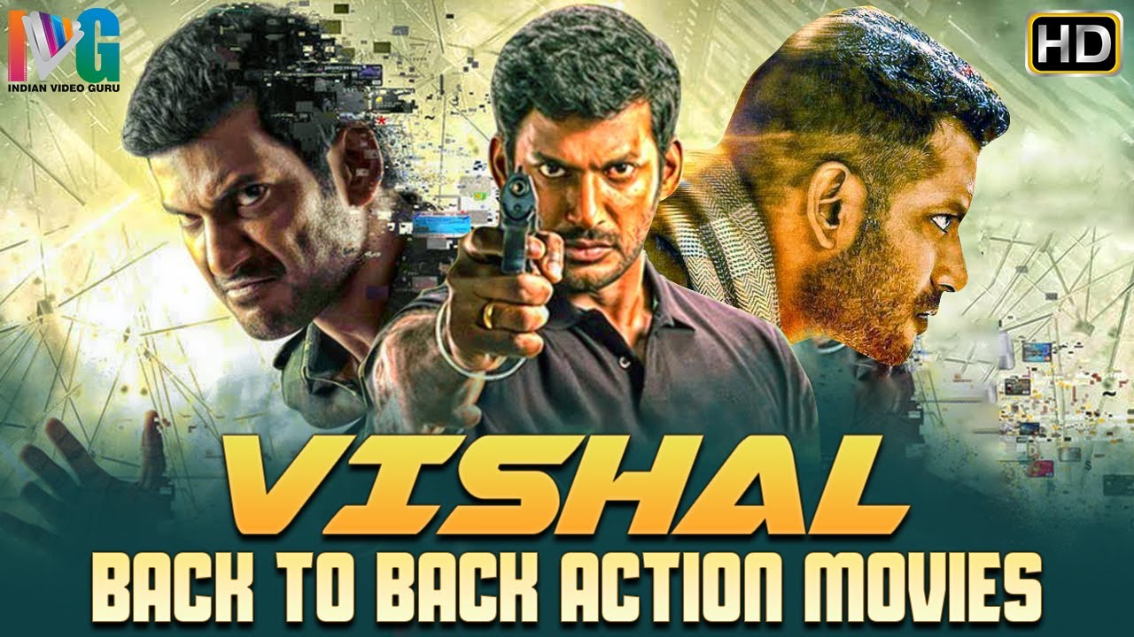 Vishal Back To Back Action Movies HD Vishal South Indian Hindi Dubbed vishal-back-to-back-action-movies-hd-vishal-south-indian-hindi-dubbed