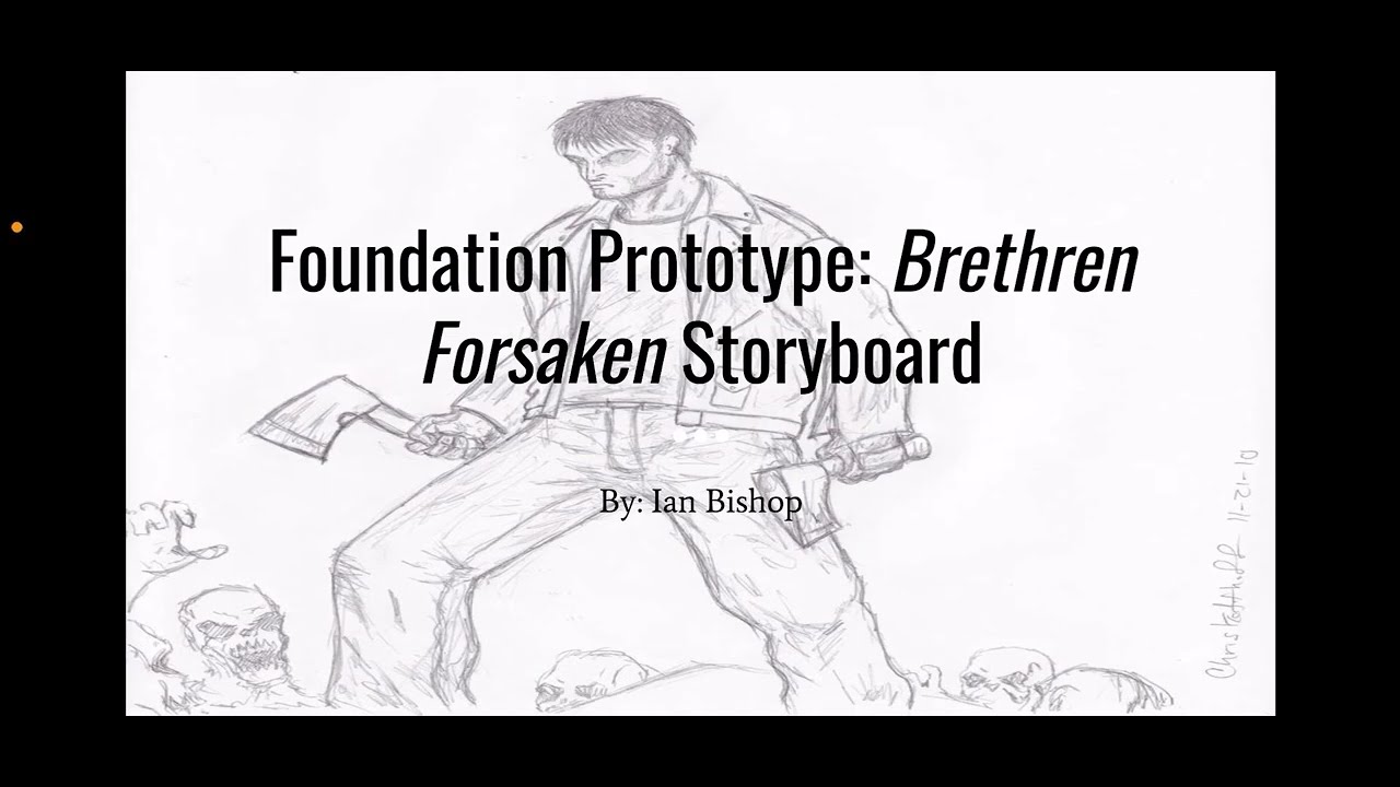 Physical Prototype: Brethren Forsaken [Storyboard]