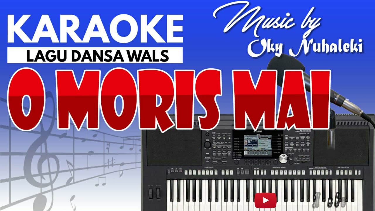 Karaoke O Moris Mai Haksolok Hau ( Dansa Wals )