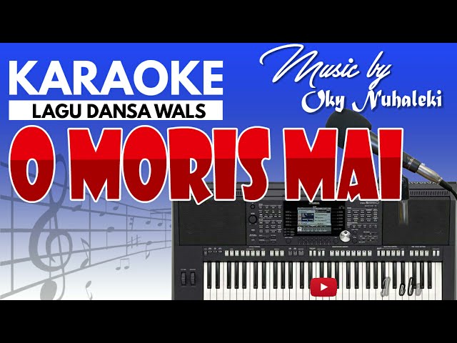 Karaoke O Moris Mai Haksolok Hau ( Dansa Wals ) class=