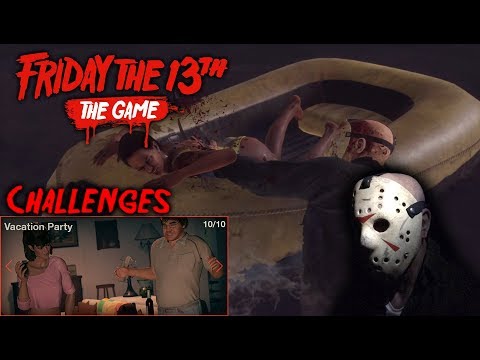 Friday the 13th the game - Gameplay 2.0 - Challenge - Vacation Party