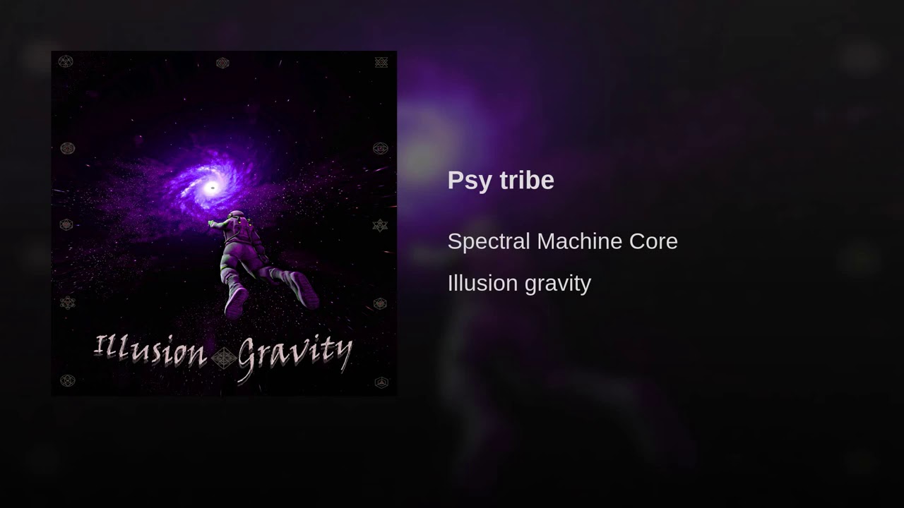 Spectral Machine Core - Psy Tribe 