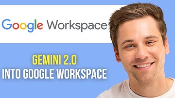 How to Integrate Gemini 2.0 Into Google Workspace Apps