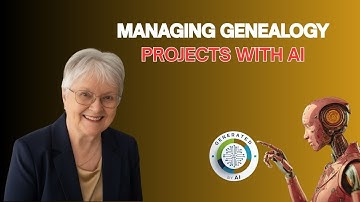 The AI Genealogy Revolution Episode 4: Organise Your Genealogy Research with AI Projects