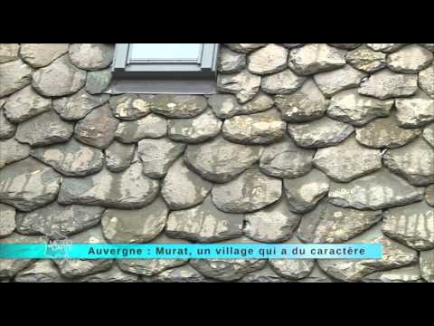 Auvergne : Murat, un village qui a du caractère