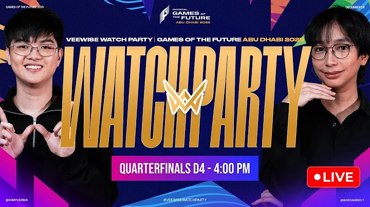 GAMES OF THE FUTURE 2025 | QUARTERFINALS DAY 4 WATCH PARTY