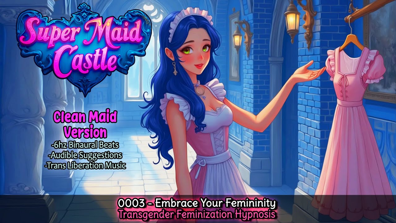 A0003 - Embrace Your Femininity - Transgender Feminization Hypnosis