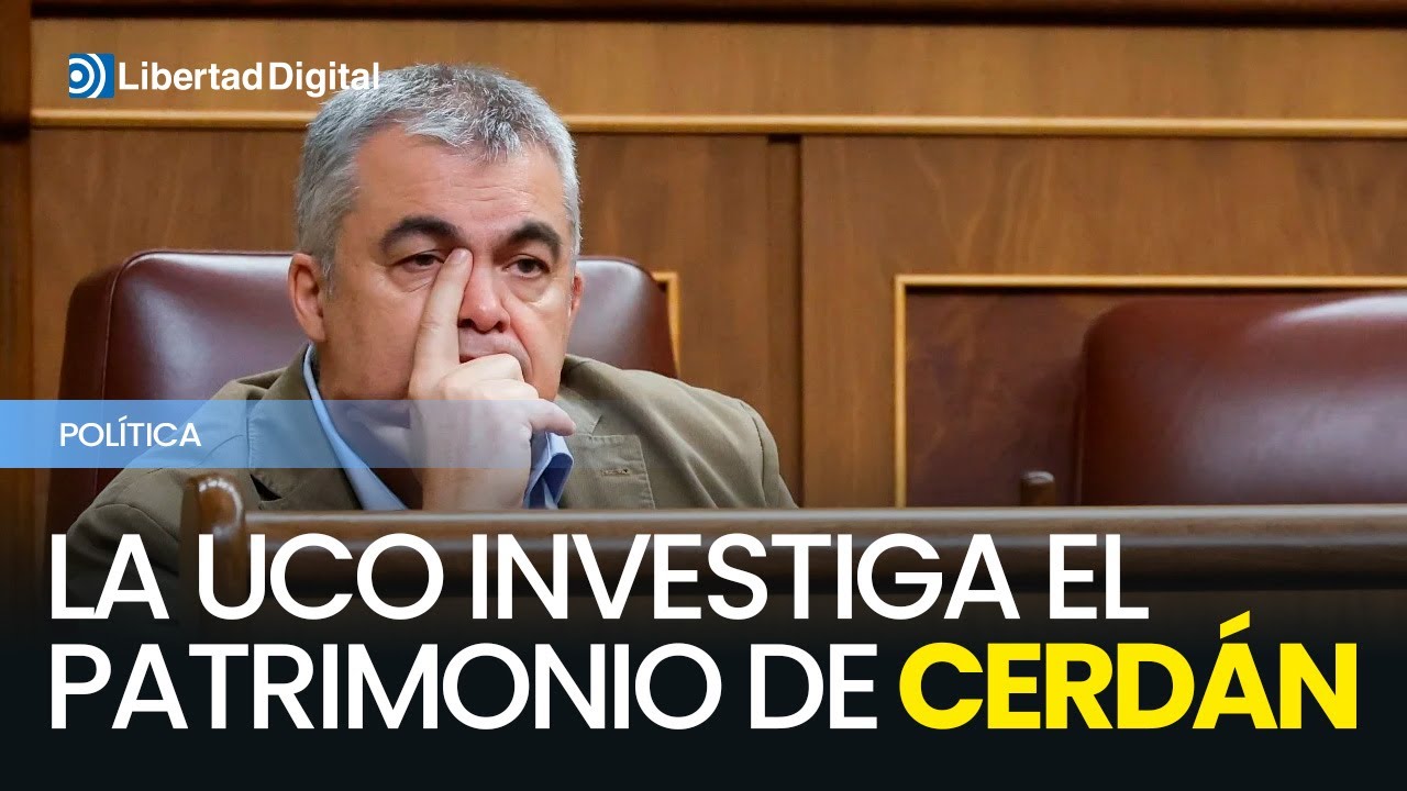 La UCO pone el foco en Santos Cerdán y pide investigar su patrimonio ...