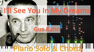 🎹Solo &amp; Chord, I'll See You In My Dreams, Gus Kahn, Synthesia Piano