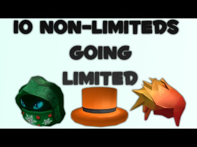 Top 10 Non Limiteds That Could Go Limited Part 2 2018 Roblox - 