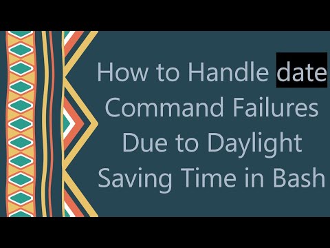 How to Handle date Command Failures Due to Daylight Saving Time in Bash