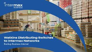 Watkins Distributing Switches to Intermax Networks for Reliable Business Connectivity & Support
